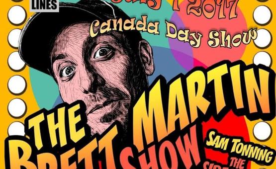 Brett Martin Show - Canada Day Comedy Show 