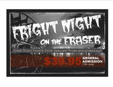 Fright Night On The Fraser