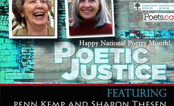 Poetic Justice Featuring Penn Kemp & Sharon Thesen