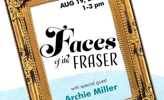 Faces of the Fraser: Archie Miller