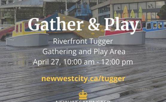 Gather and Play at the Tugger