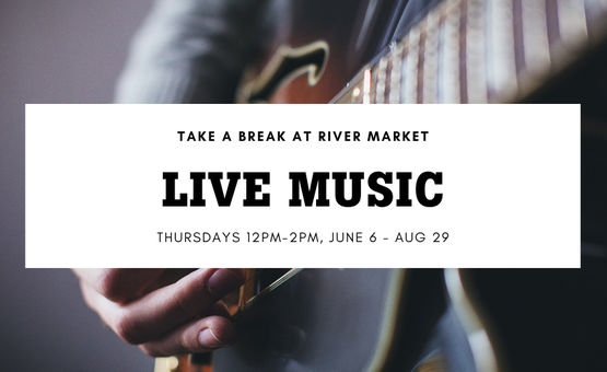 Live Music at the River Market