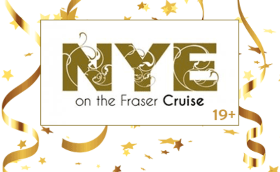 NYE on the Fraser 2018 (19+ Only)