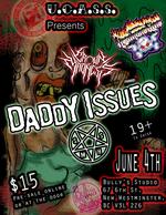 Image of Daddy Issues, Crown of Madness, and Heathenz Sinz event poster