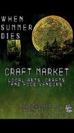 When Summer Dies Craft Market