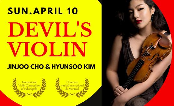 Devil's Violin (ft. JinJoo Cho) - Sunday, April 10, 2022 at 3:00PM