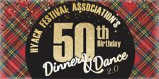 Dinner & Dance for Hyack Festival's 50th Birthday (2.0)