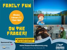 Family Day 2022 - Family Fun on the Fraser!