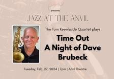 Jazz at the Anvil: Time Out: A Night of Dave Brubeck