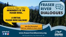 Monuments of the Fraser River: A Virtual Fraser River Dialogue